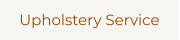 Upholstery Service